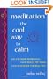 Meditation the Cool Way to Calm