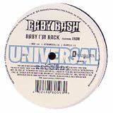 BABY BASH FEAT. AKON / BABY IM BACK