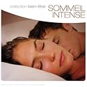 Bien-Etre : Sommeil Intense