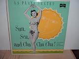 La Playa Sextet - Sun, Sea, and Cha Cha Cha
