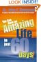 You Can Have An Amazing Life...In Just 60 Days!