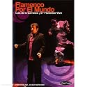 Flamenco Por El Mundo (Luis De La Carrasca) [DVD] [2008]