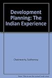 Development planning : the Indian experience