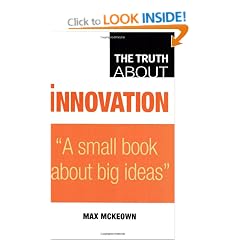 The Truth About Innovation