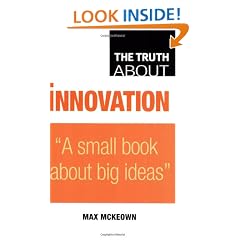 The Truth About Innovation