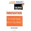The Truth About Innovation