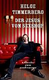 Der Jesus vom Sexshop: Stories von unterwegs - Helge Timmerberg