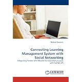 Connecting Learning Management System with Social Networking: Integrating Twitter with Moodle for Education purpose with Twitter API