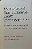 Medieval literature and civilization : studies in memory of G. N. Garmonsway