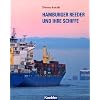 Hamburger Reeder und ihre Schiffe