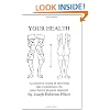 Your Health: A Corrective System of Exercising That Revolutionizes the Entire Field of Physical Education
