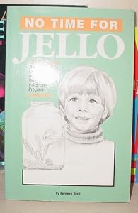 No Time for Jello: One Family's Experiences with the Doman-Delacato Pattering Program