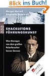 Shackletons F�hrungskunst: Was Manage...