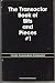 The Transactor Book Of Bits And Pieces #1 For All Commodore Computers! (a Collection Of The Bits And Pieces Sections From The Transactor, V. 4-6)