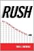 Rush: Why You Need and Love the Rat Race