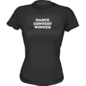 DANCE CONTEST WINNER Women's Babydoll tee Shirt in 6 Colors Small thru XL