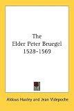 The Elder Peter Bruegel 1528-1569