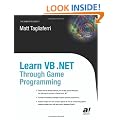 Learn VB.NET Through Game Programming! (Expert's Voice)