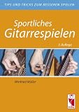 Produkt-Bild: Sportliches Gitarrespielen. Tips und Tricks zum besseren Spielen