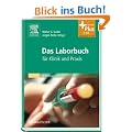Das Laborbuch: f�r Klinik und Praxis - mit Zugang zum Elsevier-Portal