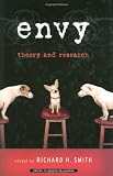 Envy: Theory and Research (Affective Science)