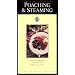 Cooking at the Academy: Poaching & Steaming - Professional Techniques Taught by Chef Instructors of the California Culinary Academy [VHS]