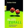 Alles Zufall: Die Kraft, die unser Leben bestimmt