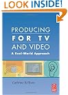 Producing for TV and Video: A Real-World Approach