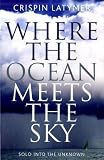 Where the Ocean Meets the Sky: Solo into the Unknown