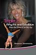 Triple F: Fifty Fit and Fabulous