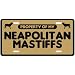 NEW  PROPERTY OF MY NEAPOLITAN MASTIFFS  LICENSE PLATE SIGN DOG