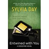 Entwined with You (A CROSSFIRE NOVEL) ~ Sylvia Day