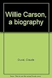 Willie Carson : a biography