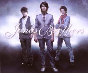 Jonas Brothers - Burnin Up - Zortam Music