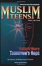 Muslim Teens: Today's Worry, Tomorrow's Hope