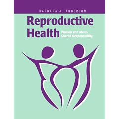 Reproductive Health: Women and Men's Shared Responsibility
