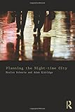 Planning the night-time city