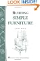 Building Simple Furniture: Storey Country Wisdom Bulletin A-06