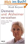 Demenz und Alzheimer verstehen: Erleb...