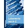 Laborwerte von A-Z