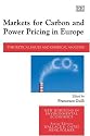 Markets for Carbon and Power Pricing in Europe: Theoretical Issues and Empirical Analyses (New Horizons in Environmental Economics)