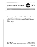ISO 7829:1986, Photography -- Black-and-white aerial camera films -- Determination of ISO speed and average gradient