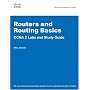 Routers and Routing Basics CCNA 2 Labs and Study Guide (Cisco Networking Academy) (Cisco Networking Academy Program)