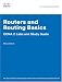 Routers and Routing Basics CCNA 2 Labs and Study Guide (Cisco Networking Academy)
