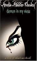 Demon in My View (Den of Shadows)