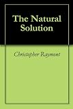 The Natural Solution