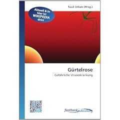 G�rtelrose: Gef�hrliche Viruserkrankung