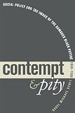 Contempt and Pity: Social Policy and the Image of the Damaged Black Psyche, 1880-1996