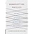 Bankrupting Physics: How Today's Top Scientists are Gambling Away Their Credibility (MacSci)