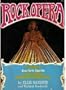 Rock Opera: The Creation of Jesus Christ Superstar, from Record Album to Broadway Show and Motion Picture